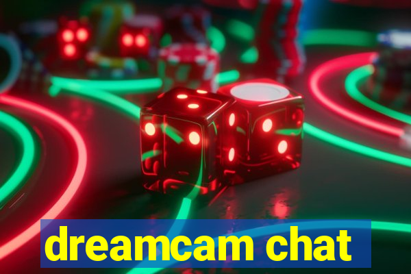 dreamcam chat